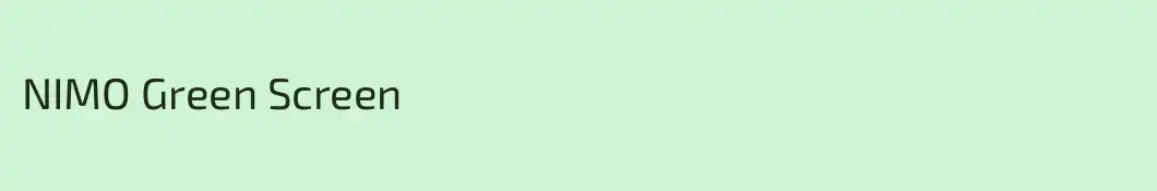NIMO Green Screen